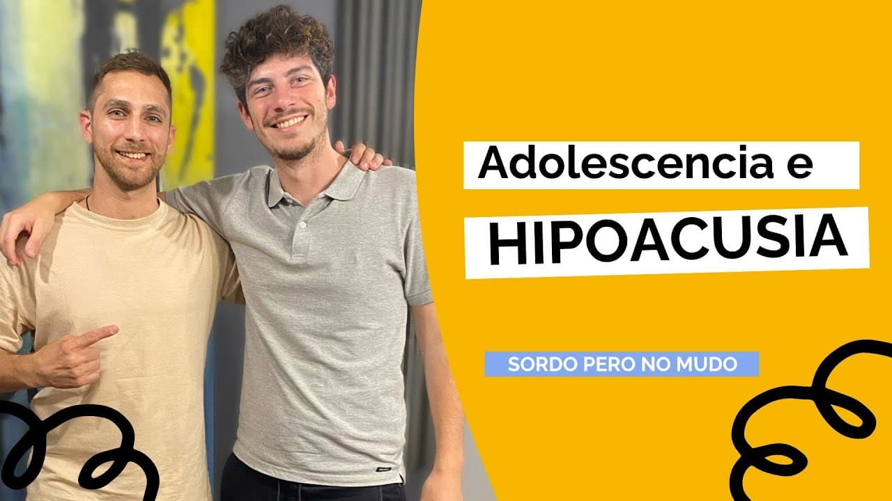 Adolescencia e Hipoacusia con Ivan Olaf - Psicólogo Implantado, Hablante de LSA
