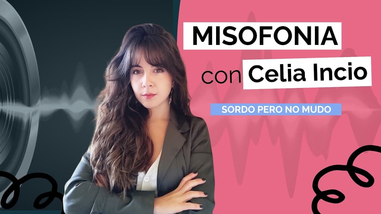 Misofonía con la psicóloga Celia Incio: qué es y cómo vivir mejor